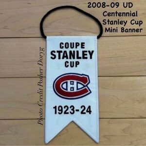 2008-09 UD Montreal Canadiens Stanley C Centennial Mini Banner